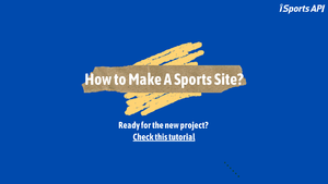 How to Make A Sports Site?