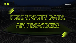 Top 6 Free Sports Data API Providers: A Curated Developer Guide for 2026
