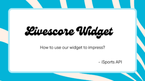 How to Use Our Livescore Widget?
