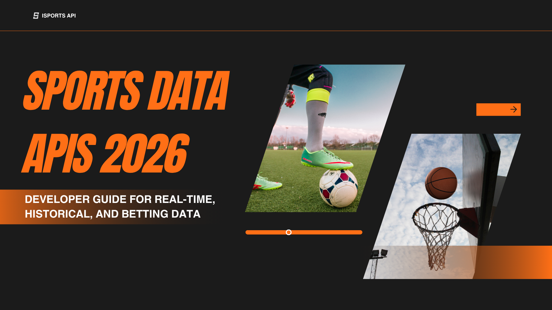 Sports Data APIs 2026: Developer Guide for Real-Time, Historical, and ...