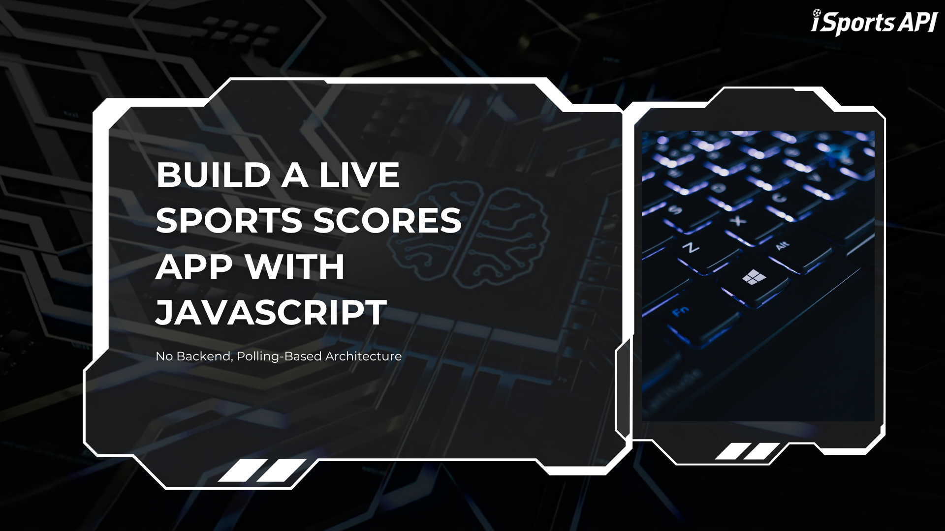 Build a Live Sports Scores App with JavaScript (No Backend, Polling ...